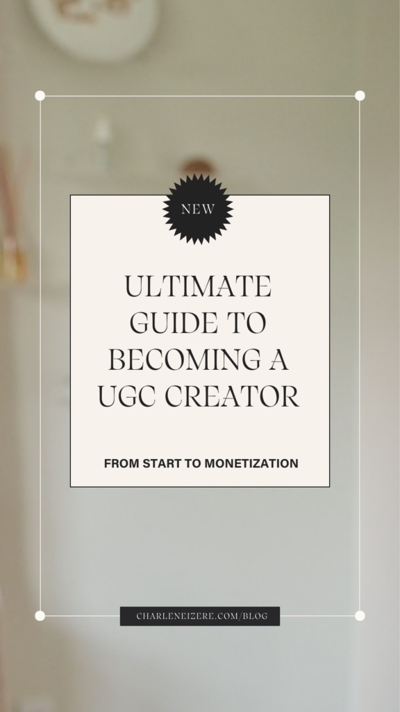 Becoming a UGC Creator